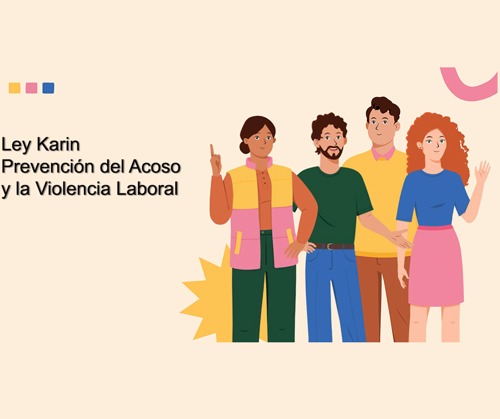 Ley karin Prevención del acoso y la violencia Laboral.